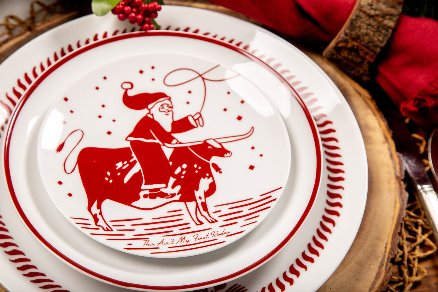 This Ain't My First Rodeo Dinner Plate - Mistletoe & Holly